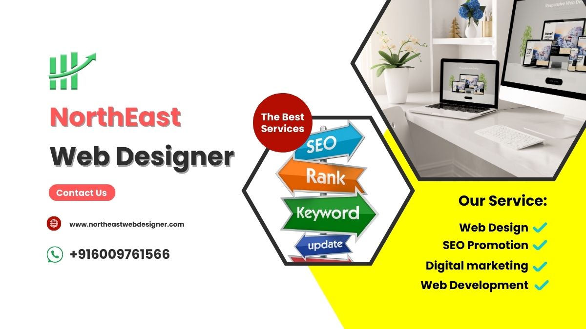 Web Design & SEO Northeast Web Designer,Shillong, Impahl & More. Shillong web design, Imphal web design, Guwahati web design - India